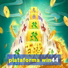 plataforma win44